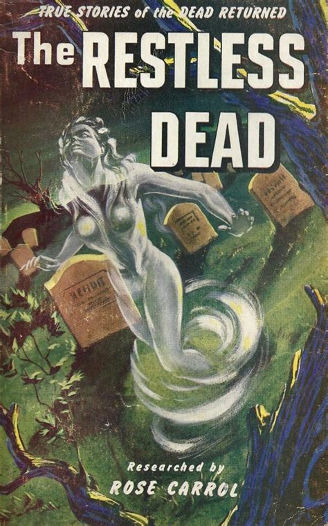 The Restless Dead .